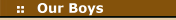 Our Boys